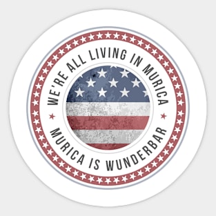 Patriot 4th of July | Murica Is Wunderbar Sticker
